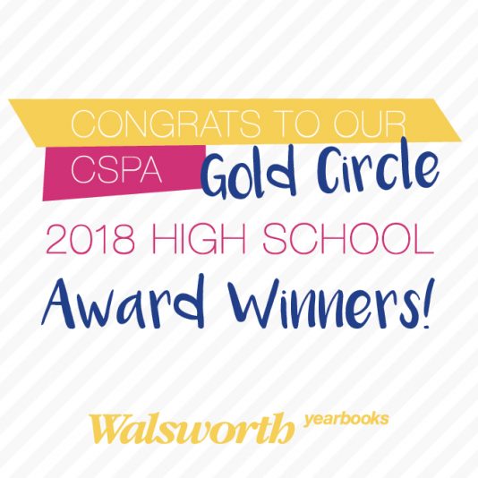 Walsworth Yearbooks schools dominate in 2018 CSPA Gold Circle Awards
